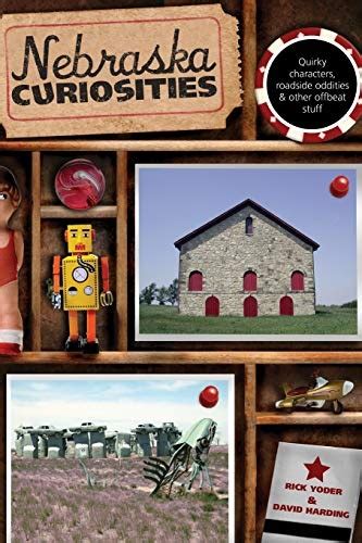 nebraska curiosities quirky characters roadside oddities and other offbeat stuff curiosities series Doc