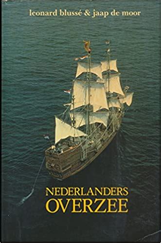 nederlanders overzee de eerste vijftig jaar 16001650 Doc