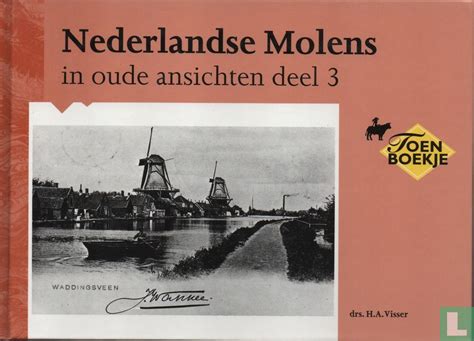 nederlandse molens in oude ansichten deel 3 Reader