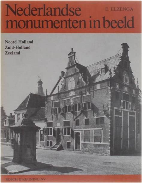 nederlandse monumenten in beeld noordhollandzuid hollandzeeland Doc