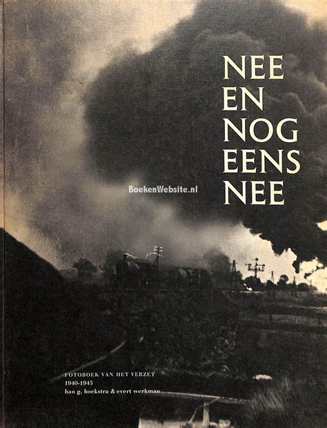 nee en nog eens nee fotoboek van het verzet 19401945 PDF