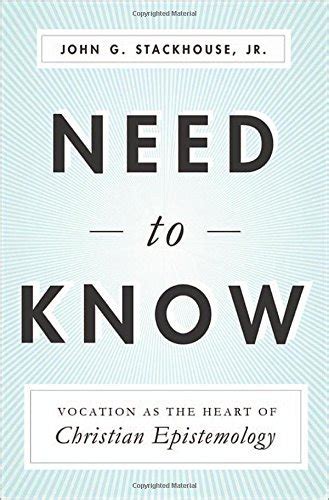 need to know vocation as the heart of christian epistemology Epub