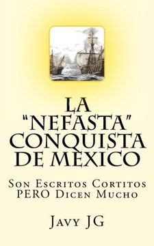 nefasta conquista mexico escritos realidades Doc