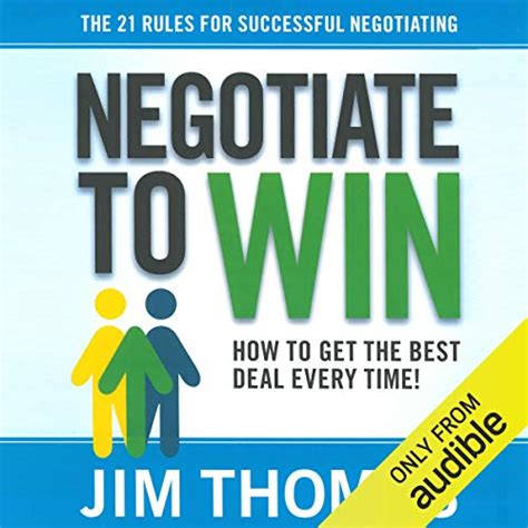 negotiate to win the 21 rules for successful negotiating PDF