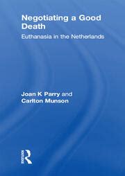 negotiating good death euthanasia netherlands ebook Kindle Editon