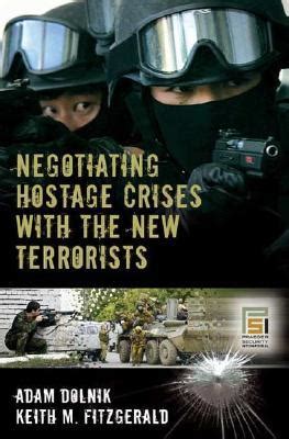 negotiating hostage crises with the new terrorists Reader