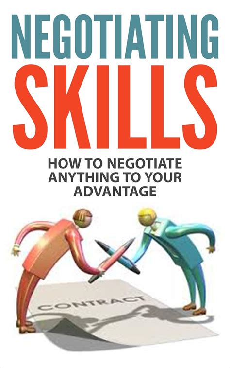 negotiating skills how to negotiate anything to your advantage Reader