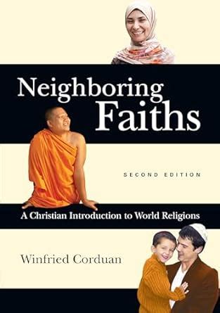 neighboring faiths a christian introduction to world religions Reader