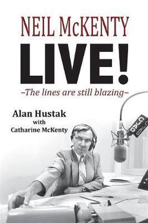 neil mckenty live lines blazing Doc