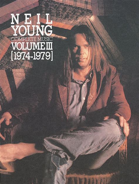 neil young complete music vol 3 1974 1979 piano or vocal or chords neil young complete 1974 1979 Reader