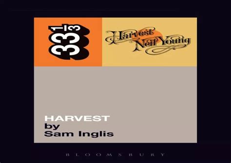 neil youngs harvest thirty three and a third series Kindle Editon