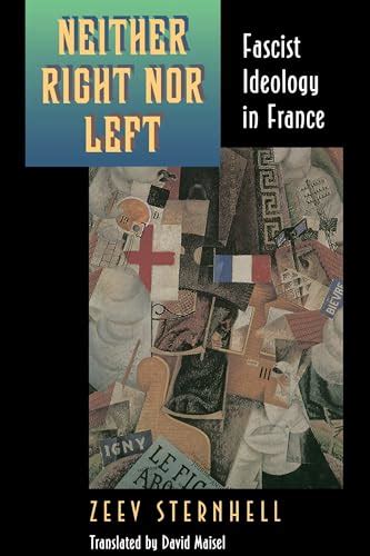 neither right nor left fascist ideology in france Kindle Editon