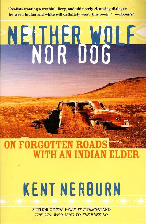 neither wolf nor dog on forgotten roads with an indian elder PDF