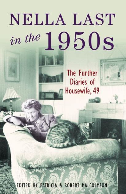 nella last in the 1950s the further diaries of housewife 49 PDF