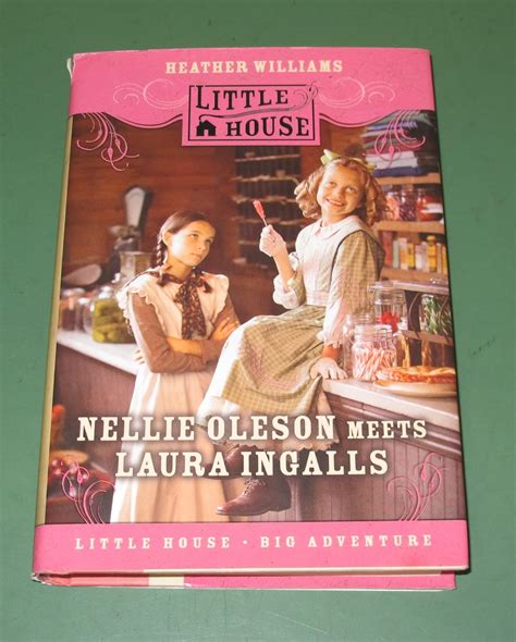 nellie oleson meets laura ingalls little house Reader