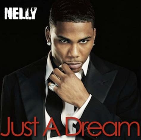 nelly just a dream