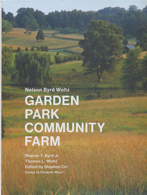 nelson byrd woltz garden park community farm Kindle Editon