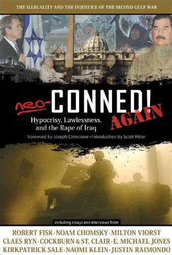 neo conned again hypocrisy lawlessness and the rape of iraq PDF