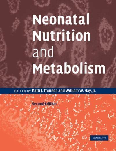 neonatal nutrition and metabolism neonatal nutrition and metabolism Kindle Editon