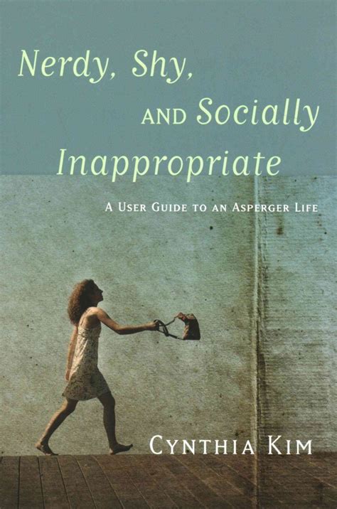 nerdy shy and socially inappropriate a user guide to an asperger life Kindle Editon