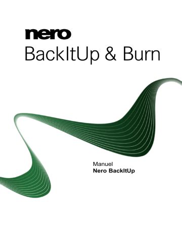 nero backitup and burn manual Kindle Editon