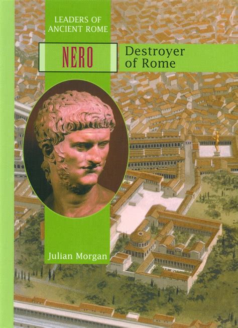 nero destroyer of rome leaders of ancient rome PDF