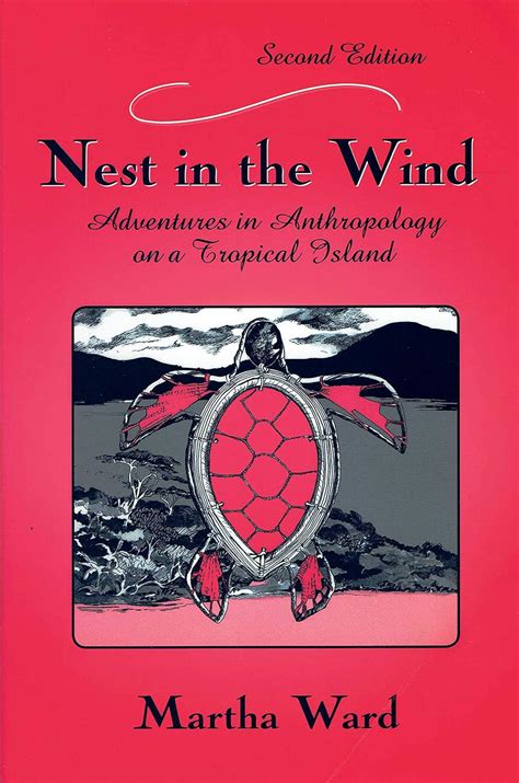 nest in the wind adventures in anthropology on a tropical island second edition Kindle Editon