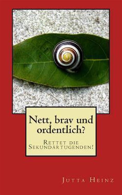 nett brav ordentlich rettet sekund rtugenden ebook Reader