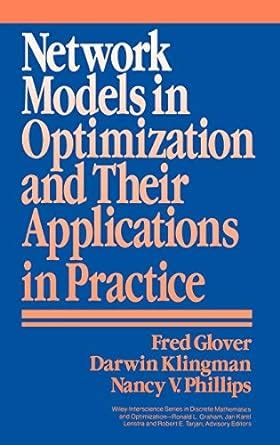 network models in optimization and their applications in practice Reader