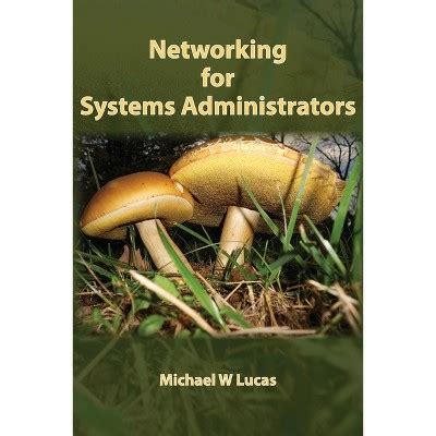 networking for systems administrators it mastery book 5 Reader