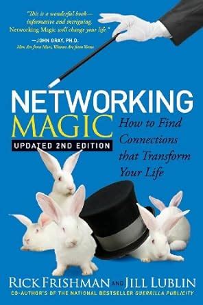 networking magic how to find connections that transform your life Reader