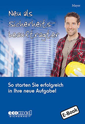 neu als sicherheitsbeauftragter starten erfolgreich ebook Kindle Editon