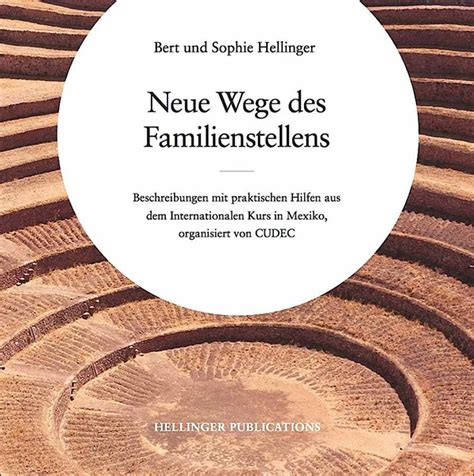 neue wege familienstellens beschreibungen internationalen Epub