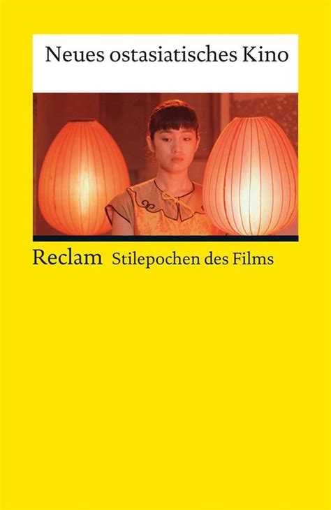 neues ostasiatisches kino stilepochen films PDF