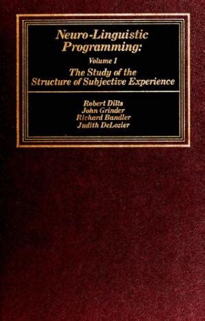 neuro linguistic programming volume i the study of the structure of subjective experience Reader