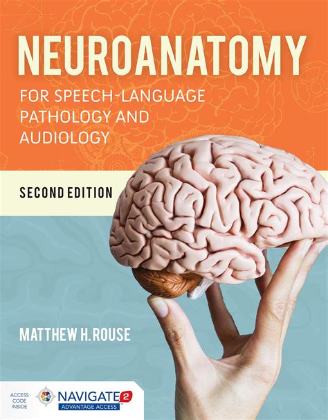neuroanatomy for speech language pathology and audiology Kindle Editon