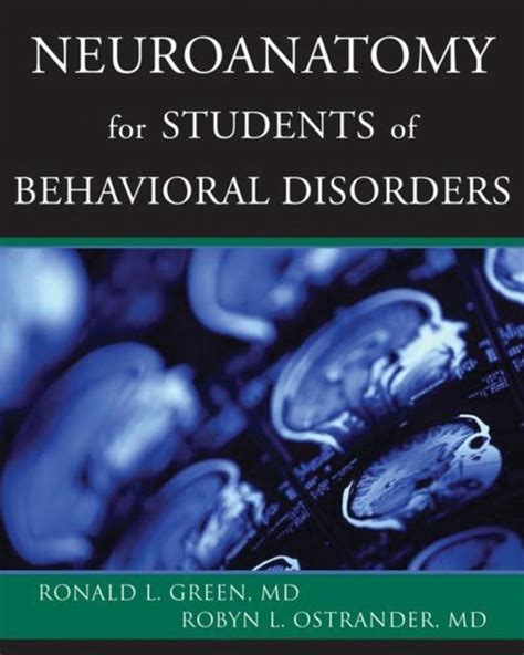 neuroanatomy for students of behavioral disorders Reader