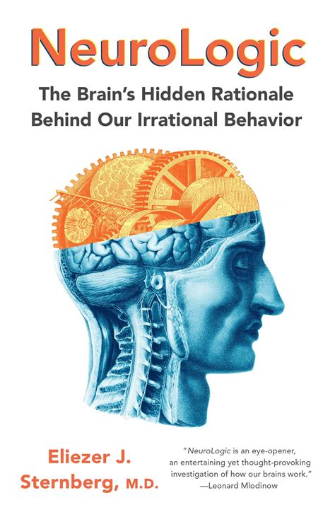 neurologic the brains hidden rationale behind our irrational behavior Doc