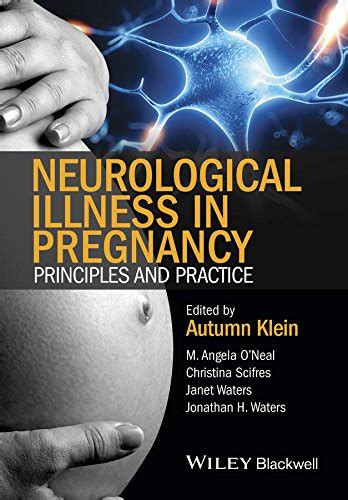 neurological illness pregnancy principles practice ebook Kindle Editon