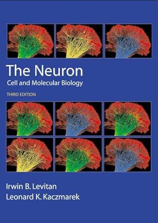 neuron 3rd edition levitan and kaczmarek Doc