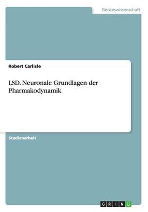 neuronale grundlagen pharmakodynamik robert carlisle Kindle Editon