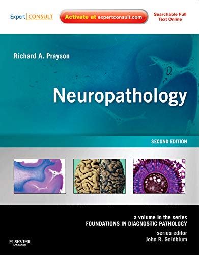 neuropathology a volume in the series foundations in diagnostic pathology 2e Kindle Editon