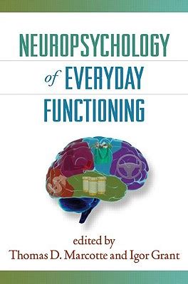 neuropsychology of everyday functioning neuropsychology of everyday functioning Reader