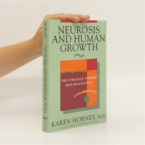 neurosis and human growth the struggle toward self realization Kindle Editon
