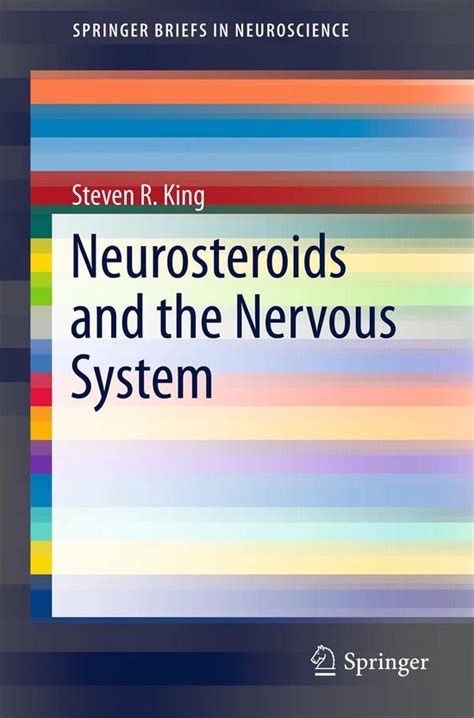 neurosteroids and the nervous system springerbriefs in neuroscience Reader