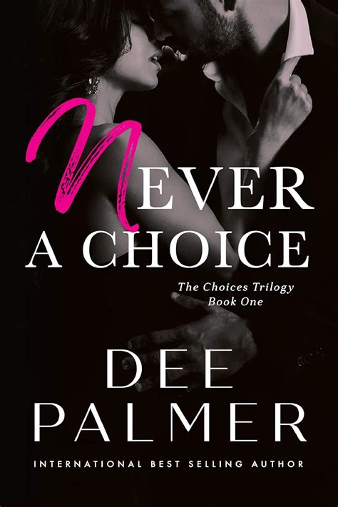 never a choice the choices trilogy 1 Reader