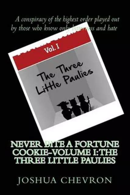 never bite a fortune cookie volume i the three little paulies volume 1 Epub