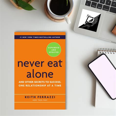 never eat alone expanded and updated and other secrets to success one relationship at a time Doc