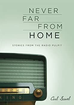 never far from home stories from the radio pulpit Doc