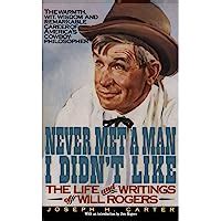 never met a man i didnt like the life and writings of will rogers Kindle Editon